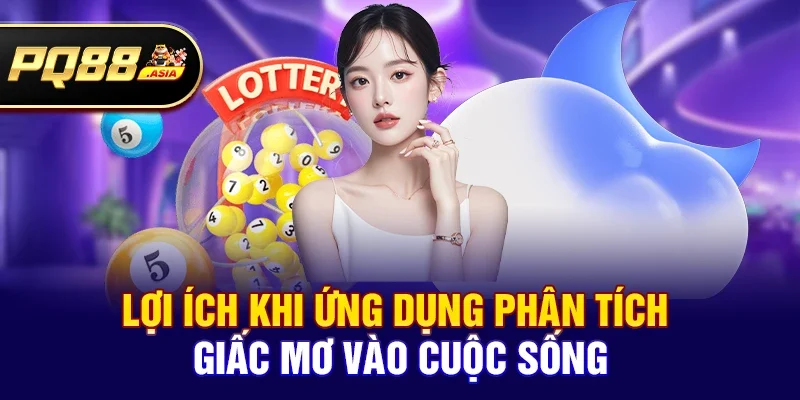 Lợi Ích Khi Ứng Dụng Phân Tích Giấc Mơ Vào Cuộc Sống
